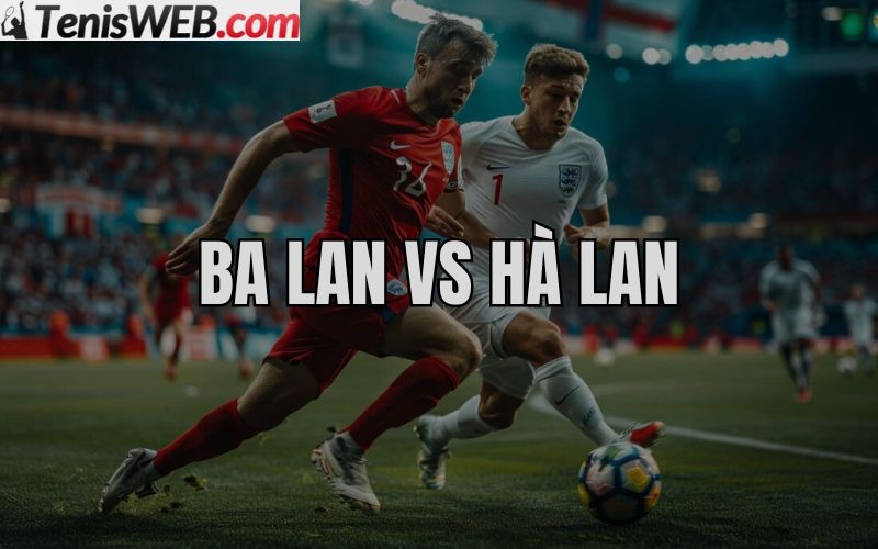 Ty-le-keo-nha-cai-bong-da-ba-lan-vs-ha-lan